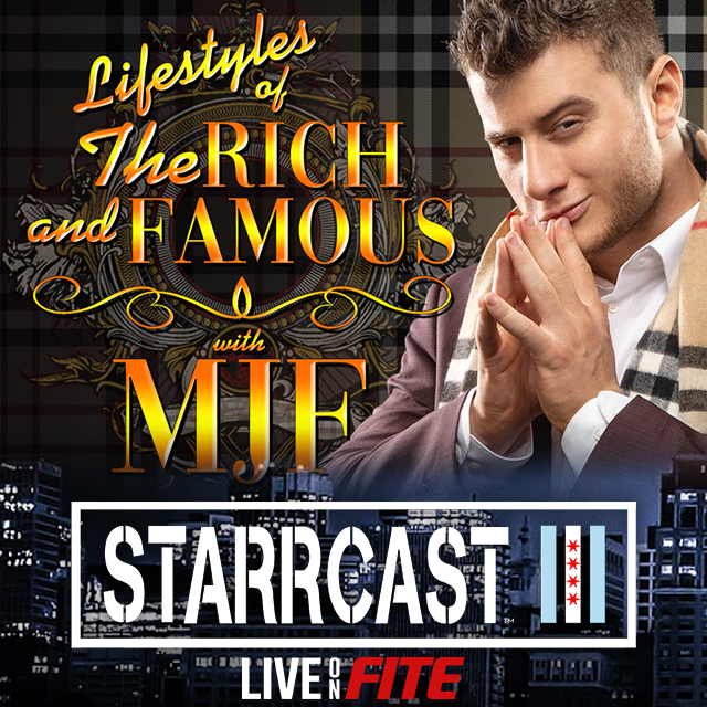 STARRCAST 3: Lifestyles of the Rich & Famous with MJF