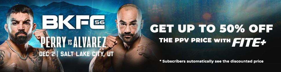 GET UP TO 50% OFF the BKFC 56 PPV price