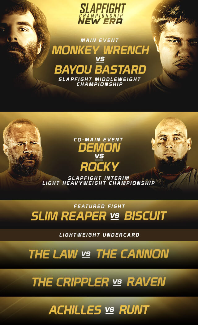 Monkey Wrench vs the Bayou Bastard, DEMON vs Rocky Moore, Slim Reaper vs Biscuit