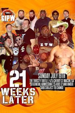 Georgia Independent Professional Wrestling: 21 Weeks Later
