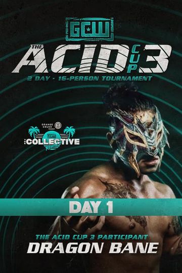 Watch GCW: Acid Cup 3 Day 1 2021 4/8/21