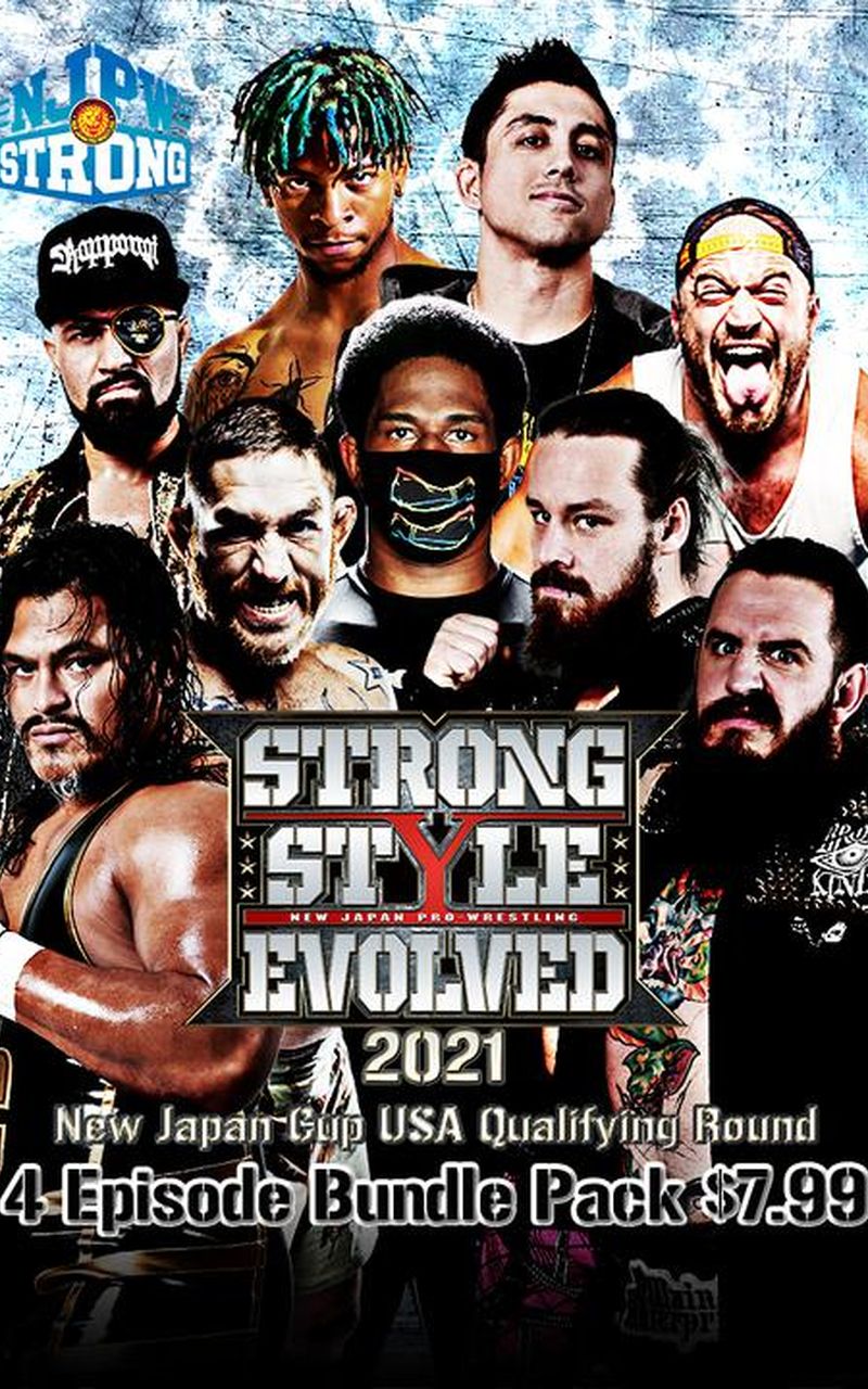 ▷ NJPW Strong Strong Style Evolved, Episodes 1-4 - Official Replay