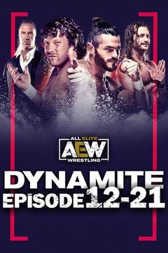 AEW: Dynamite, Episode 12-21