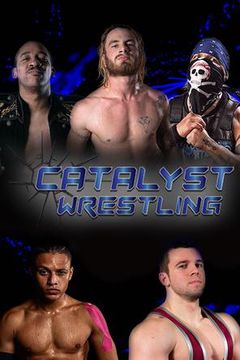 Catalyst Wrestling: Episode 207