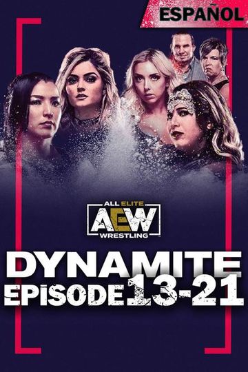 AEW: Dynamite, Episode 13-21 (en Español) Screenshot 