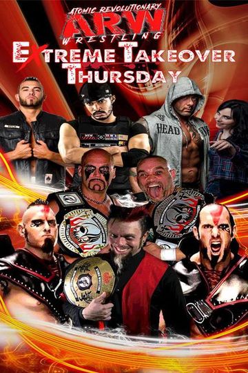 ARW: Extreme Takeover Thursday, Episode 31 Screenshot 