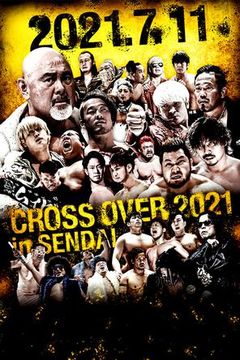 Pro-Wrestling NOAH: Cross Over 2021 in Sendai