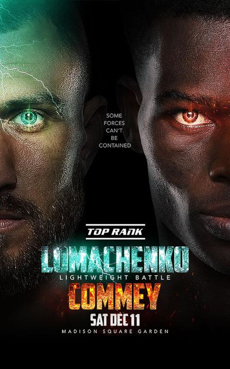 https://www.fite.tv/thumbs/v/2paja/1/2paja_1638892684/top-rank-lomachenko-vs-commey-800x1280fit.jpg