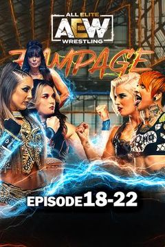 AEW: Rampage, Episode 18-22