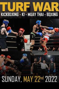 Turf War: Kickboxing - K1 - Muay Thai - Boxing
