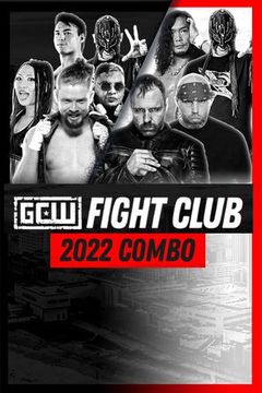 GCW: Fight Club 2022 Combo
