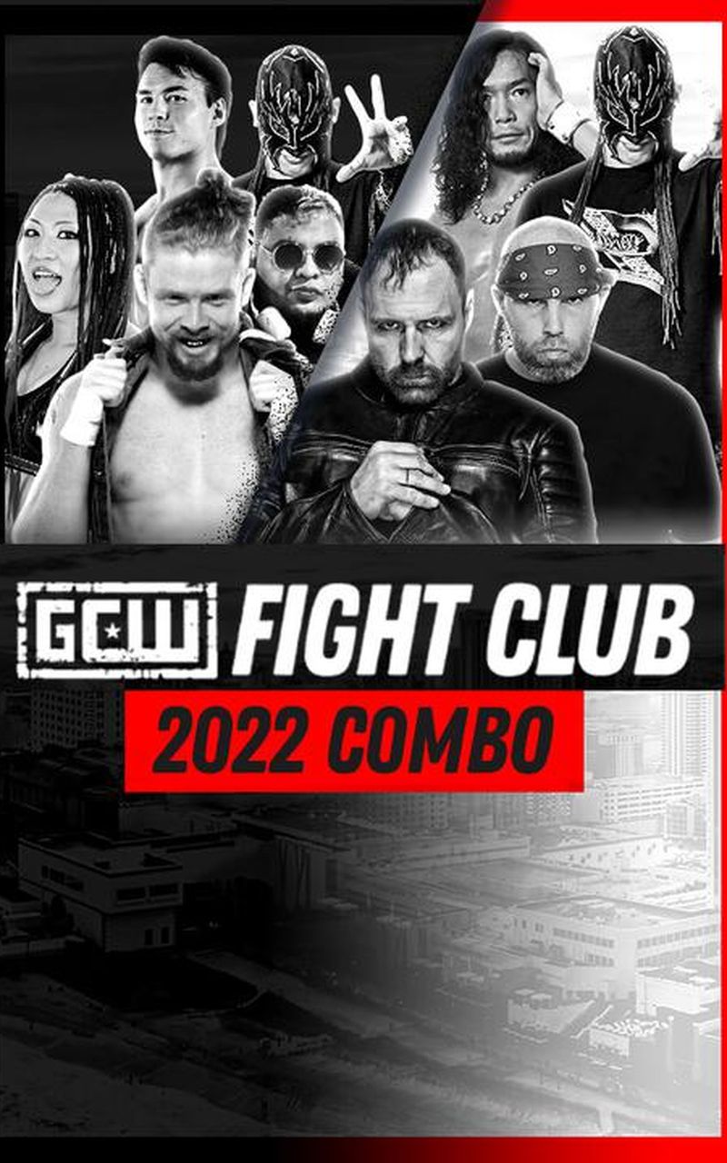 ▷ GCW: Fight Club 2022 Combo - Official Replay - FITE