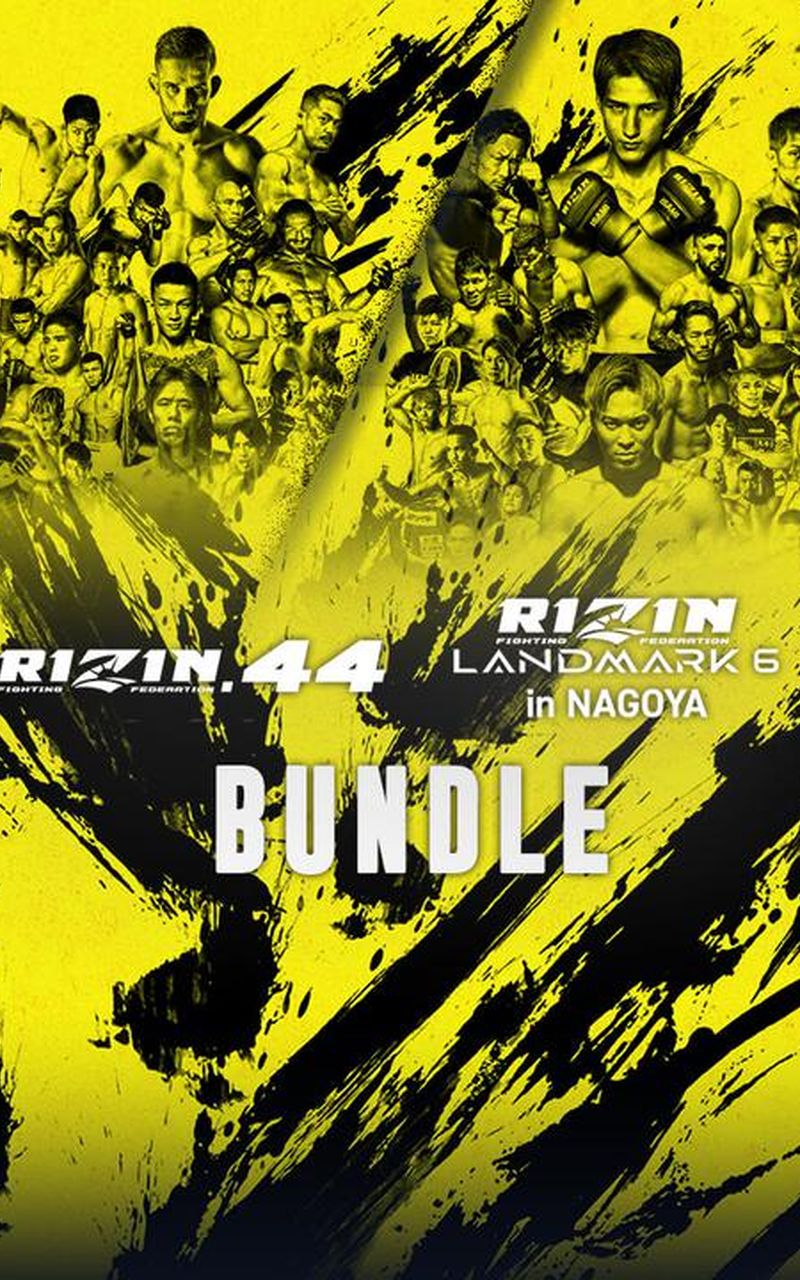 RIZIN 44 & Landmark 6 Bundle