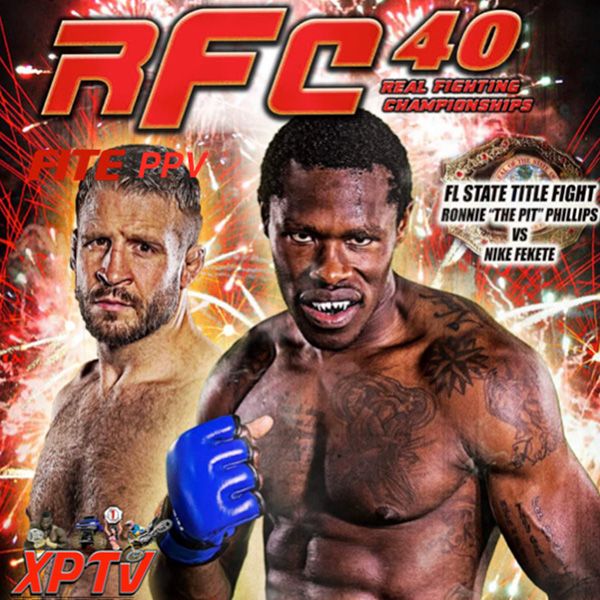 Real Fighting Championship 40 Official PPV Replay TrillerTV