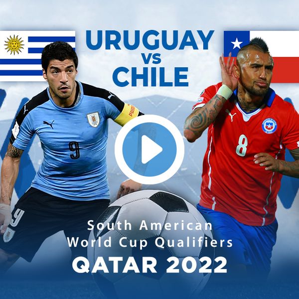 Chile vs Uruguay: Date, Time, and TV Channel in the US to watch or