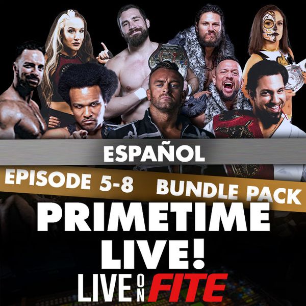 UWN: Primetime LIVE, Ep 5-8 ES
