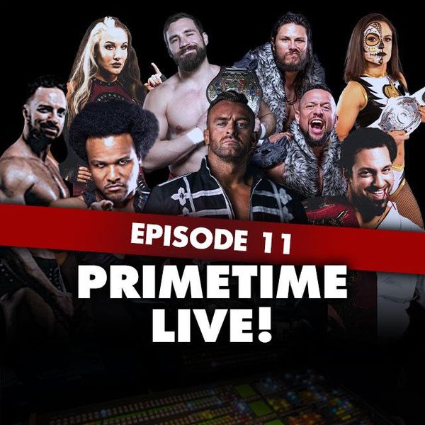 United Wrestling Network Primetime LIVE, Episode 11 Official PPV