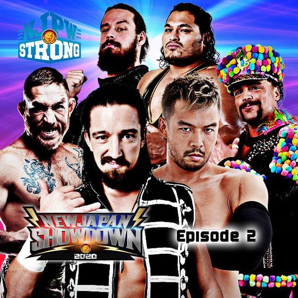 ▷ NJPW Strong: New Japan Showdown 2022, Episode 2 - Official Replay - FITE