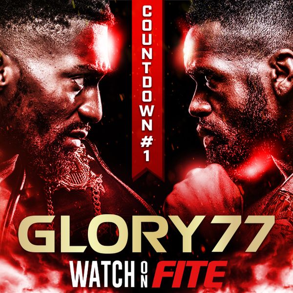 Glory 77: Countdown #1 - Official Free Replay - FITE