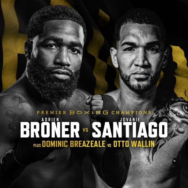 PBC: Broner vs Santiago