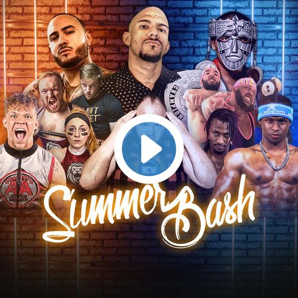 Ncw Summer Bash Official Replay Fite