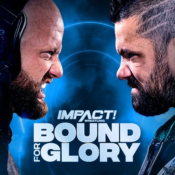 Impact Wrestling Bound for Glory 2022 PPV Replay FITE