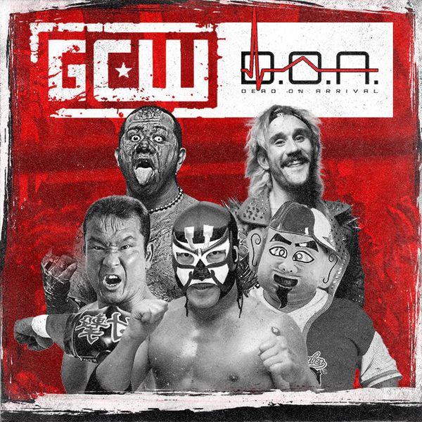 GCW «Dead on Arrival» Superluchas