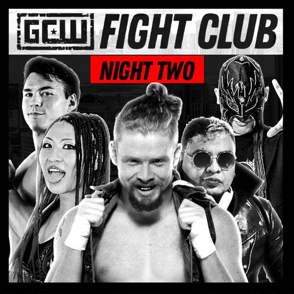 GCW Fight Club 2022, Night Two Official Replay FITE