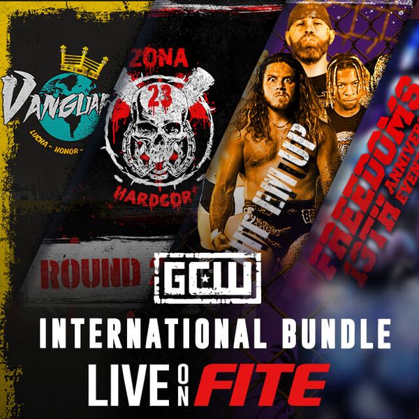 GCW International Bundle (4 Shows) Official Replay TrillerTV Powered by FITE