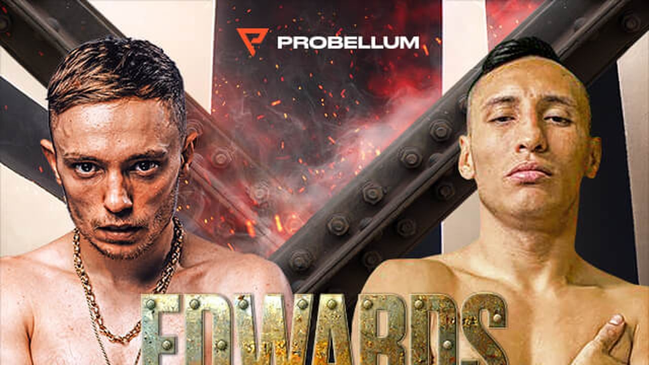 ▷ Probellum Sunny Edwards vs Felix Alvarado - Official Free Replay