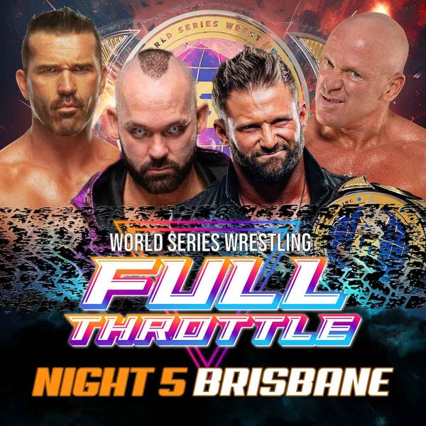 World Series Wrestling Full Throttle, Night 5 Official Replay