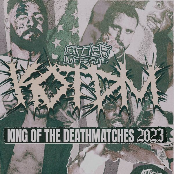 Circle 6 King of the Deathmatches 2023 Official PPV Replay