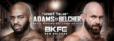 BKFC 36 New Orleans: Arnold Adams vs Alan Belcher