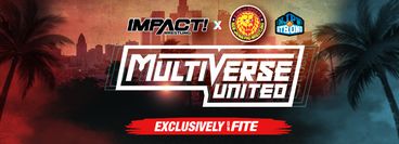 Impact Wrestling & NJPW: Multiverse United - Only The Strong Survive