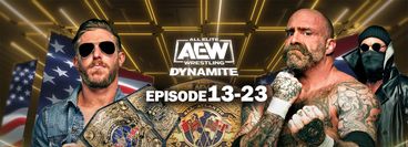 AEW: Dynamite, Episode 13-23