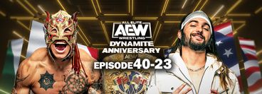 AEW: Dynamite Anniversary, Episode 40-23