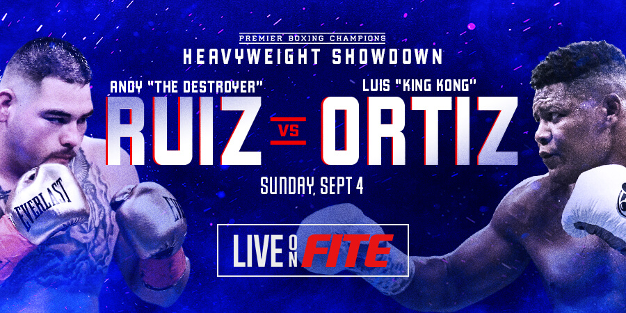 gå i stå Terapi At adskille ▷ Ruiz vs Ortiz Heavyweight Showdown Available on FITE! - FITE