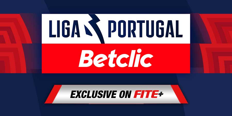 ▷ Liga Portugal Betclic Now Exclusively on FITE+ - FITE